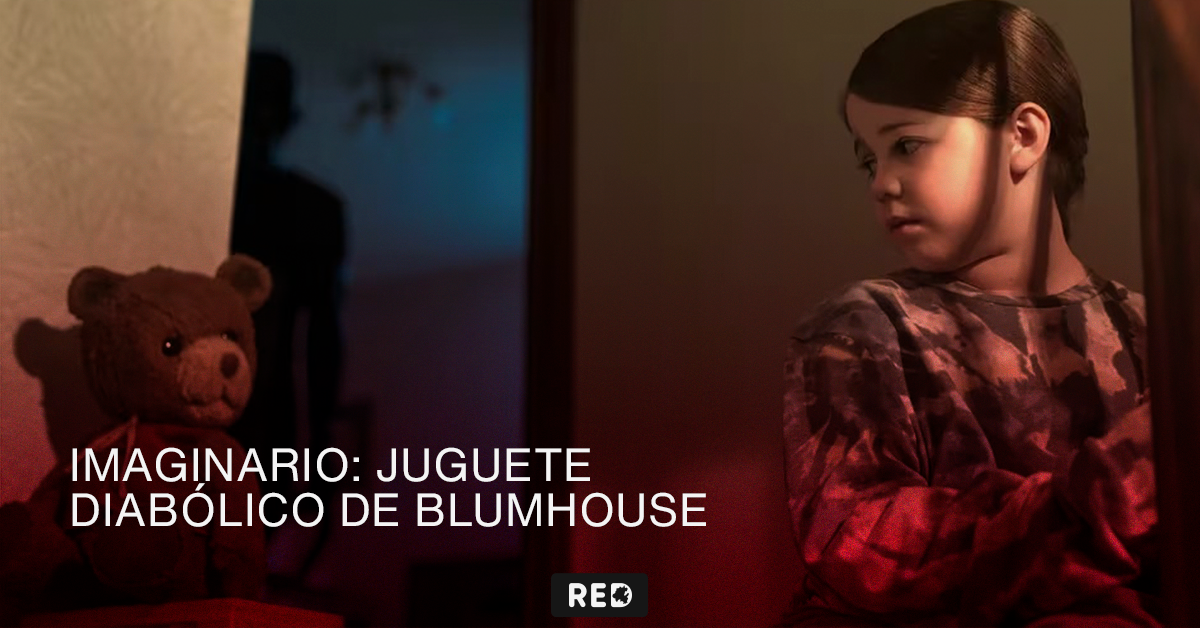 Imaginario: Juguete Diabólico de Blumhouse