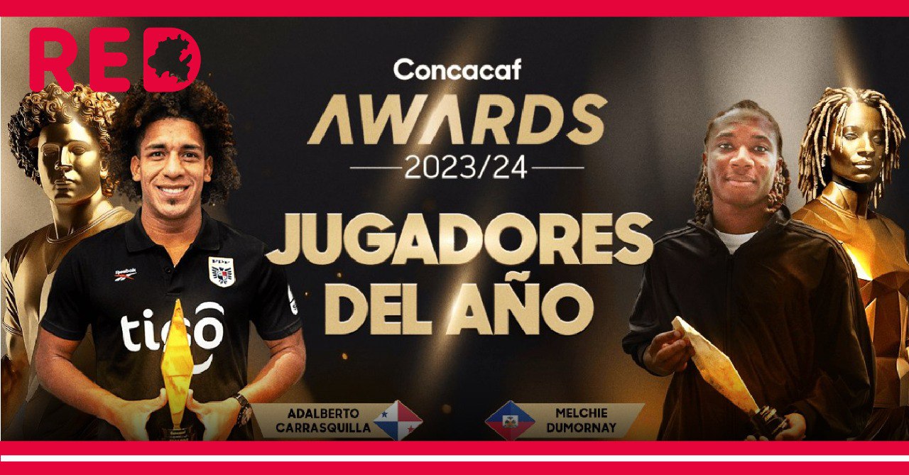 Concacaf nombra a Adalberto Carrasquilla y Melchie Dumornay como los mejores futbolistas del año